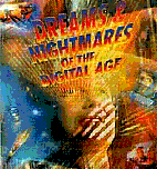 Dreams and Nightmares