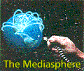 The Mediasphere